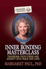 The Inner Bonding Masterclass cover image