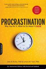 Procrastination Why You Do It, What to Do About It Now cover image