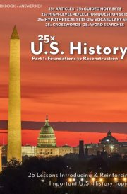 25x: U.S. History - Part 1 - Foundations to Reconstruction (25x Social Studies) cover image