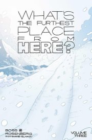 What's The Furthest Place From Here? Volume 3 cover image