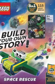 Lego(r) Books. Build Your Own Story! Space Rescue cover image