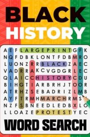 Black History Word Search: +1000 Black History Themed Word Searches, Gifts for African American History Buffs | Large Print cover image