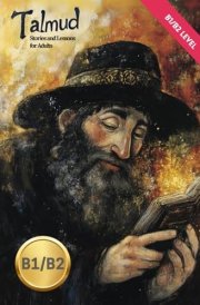 50 Talmud: Stories and Lessons for Adults in B1/B2 English: Discover Insightful Wisdom and Inspiring Lessons Through Engaging Stories for English Learners cover image