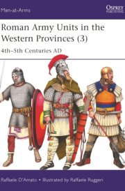 Roman Army Units in the Western Provinces (3) 4th–5th Centuries AD cover image