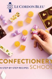 Le Cordon Bleu Confectionery School cover image