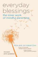 Everyday Blessings The Inner Work of Mindful Parenting cover image