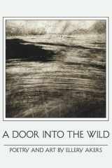 A Door Into the Wild Poetry and Art cover image