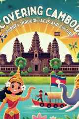 Discovering Cambodia: A Journey Through Facts And Culture cover image