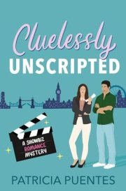 Cluelessly Unscripted A Showbiz Romance Mystery cover image