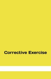 Corrective Exercise (Northwick Fitness) cover image