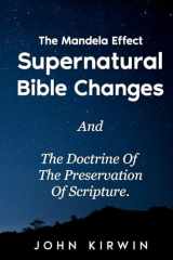The Mandela Effect Supernatural Bible Changes And The Doctrine Of The Preservation Of Scripture cover image