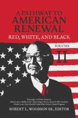 A Pathway to American Renewal Red, White, and Black Volume II cover image