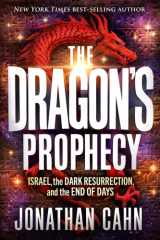 The Dragon's Prophecy - Hardcover Large Print Israel, the Dark Resurrection, and the End of Days cover image