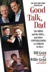 Good Talk, Dad The Birds and the Bees...and Other Conversations We Forgot to Have cover image