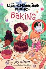 The Life-Changing Magic of Baking A Beginner's Guide by Baker Joy Wilson cover image