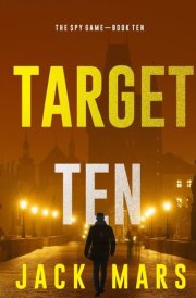 Target Ten (The Spy Game—Book #10) cover image