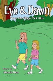 Eve & Dawn Meet the Village Park Kids cover image