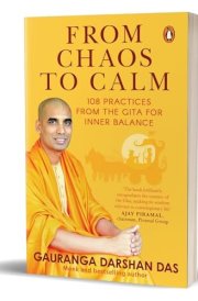 From Chaos to Calm 108 Practices from the Gita for Inner Balance cover image