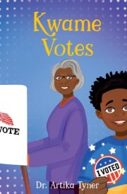 Kwame Votes cover image