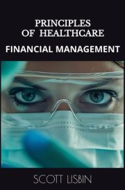 Principles of Healthcare Financial Management cover image