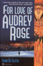 For Love of Audrey Rose cover image