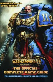 Warhammer 40,000: Space Marine 2 - THE OFFICIAL COMPLETE GAME GUIDE: Full Walkthrough, Secrets and Collectibles! cover image