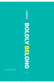 Boldly Belong The Power of Being You In a Disabling Society cover image