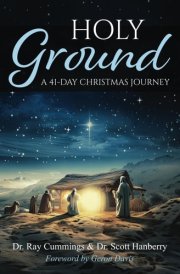 HOLY GROUND: A 41-DAY CHRISTMAS JOURNEY cover image