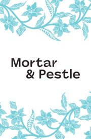 Mortar and Pestle Classic Indonesian Recipes for the Modern Kitchen cover image