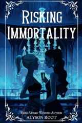 Risking Immortality (The Loch & Key Series) cover image