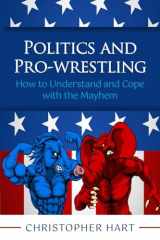 Politics and Pro-Wrestling cover image