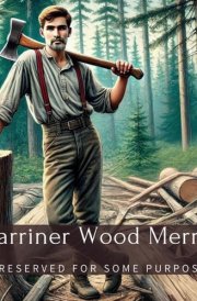Marriner Wood Merrill: Preserved For Some Purpose (Family History StoryBooks) cover image