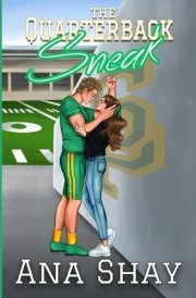 The Quarterback Sneak: A Fake Dating Football Romance cover image