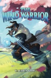 The Wind Warrior A Well of Magic Short Story cover image