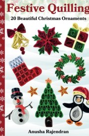 Festive Quilling: 20 Beautiful Christmas Ornaments cover image