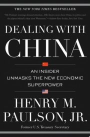 Dealing with China An Insider Unmasks the New Economic Superpower cover image