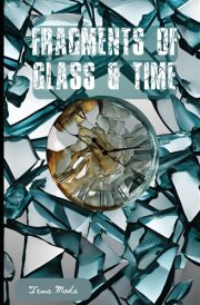 Fragments of Glass and Time cover image