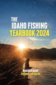 Idaho Fishing Yearbook 2024 cover image