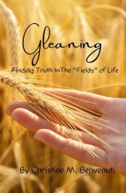 Gleaning: Finding Truth In The “Fields” of Life cover image