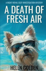 A Death Of Fresh Air A Right Royal Cozy Investigation Mystery cover image