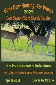 Gone Deer Hunting - For Words 2025: Deer Season Word Search Puzzles cover image