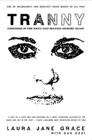 Tranny Confessions of Punk Rock's Most Infamous Anarchist Sellout cover image