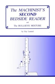 The Machinist's Second Bedside Reader And The Bullseye Mixture cover image