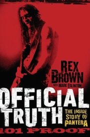 Official Truth, 101 Proof The Inside Story of Pantera cover image