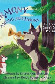 Harmony Among Neighbors The Trumpeting Coyote's Quest for Coexistence cover image