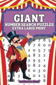 GIANT NUMBER SEARCH PUZZLES: Extra Large Print for Visual Ease cover image