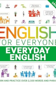 English for Everyone Everyday English Learn and Practice Over 1,500 Words and Phrases cover image