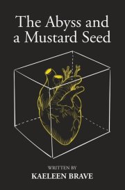 The Abyss and a Mustard Seed cover image