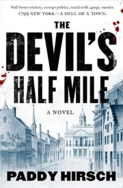 The Devil's Half Mile A Novel cover image