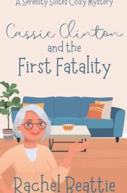 Cassie Clinton and the First Fatality cover image
